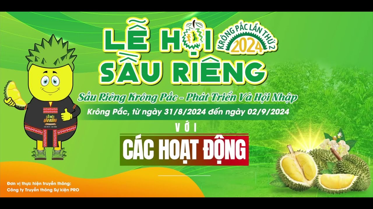 Các hoạt động diễn ra trong khuôn khổ Lễ hội Sầu riêng huyện Krông Pắc lần thứ II năm 2024